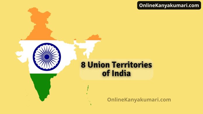 8 Union Territories of India