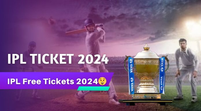 IPL Ticket 2024 | IPL Ticket Booking | IPL Ticket Online | IPL Free Tickets 2024